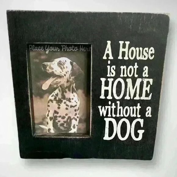 Photo Frame with Black White Paw Print A House is Not A Home Without A Dog - Picture 7 of 7